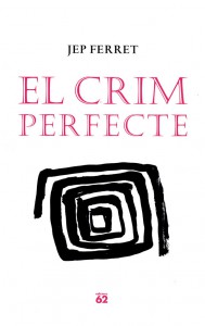 El crim perfecte - Jaume Amigó